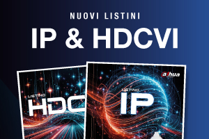 Nuovi Listini IP e HDCVI Luglio 2024